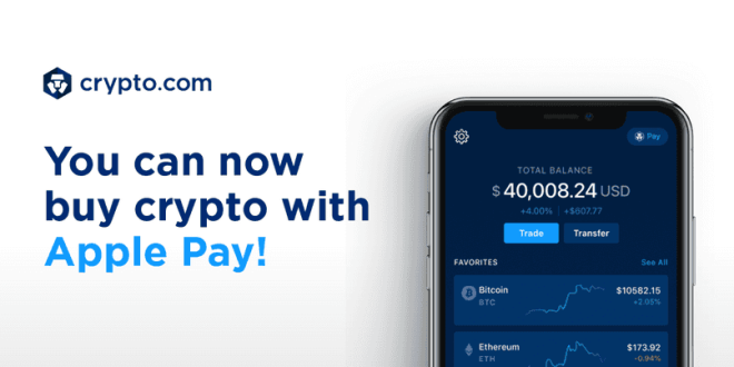 Crypto.com App Now Supports Apple Pay