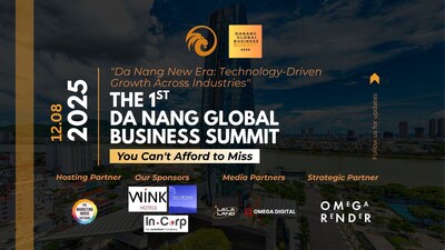 DA NANG GLOBAL BUSINESS SUMMIT 2025 DA NANG NEW AREA TECHNOLOGY-DRIVEN GROWTH ACROSS INDUSTRIES